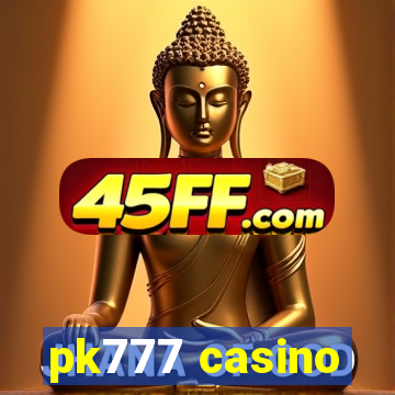 pk777 casino